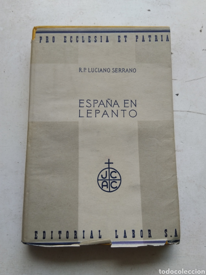 Libros: ESPA&Ntilde;A EN LEPANTO/R.P. LUCIANO SERRANO - Foto 1