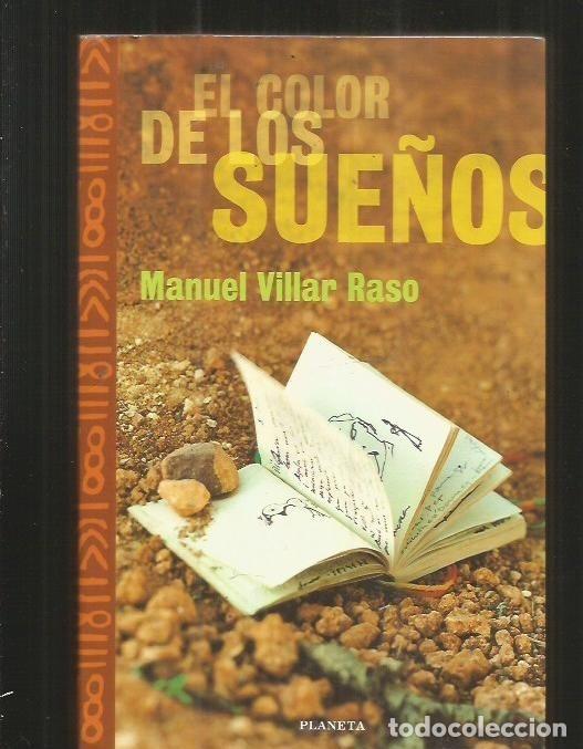 Libros: COLOR DE LOS SUE&Ntilde;OS - EL - VILLAR RASO, MANUEL - Foto 3