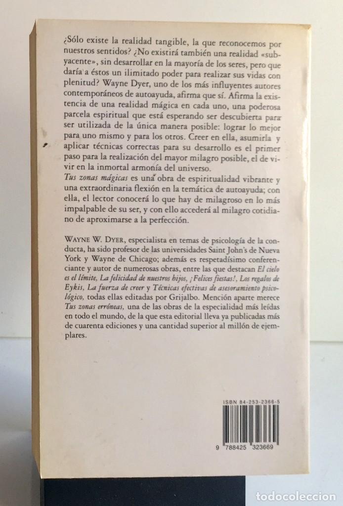 Libros: TUS ZONAS M&Aacute;GICAS. Wayne W. Dyer - Foto 2