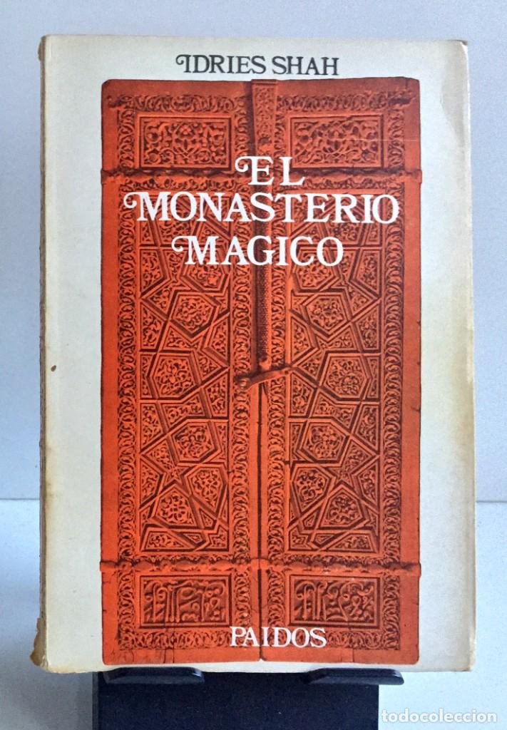 Libros: EL MONASTERIO M&Aacute;GICO. Idries Shah - Foto 1