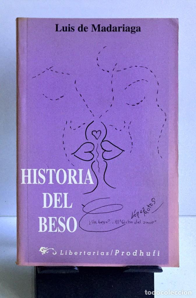 Libros: HISTORIA DEL BESO. Luis de Madariaga - Foto 1