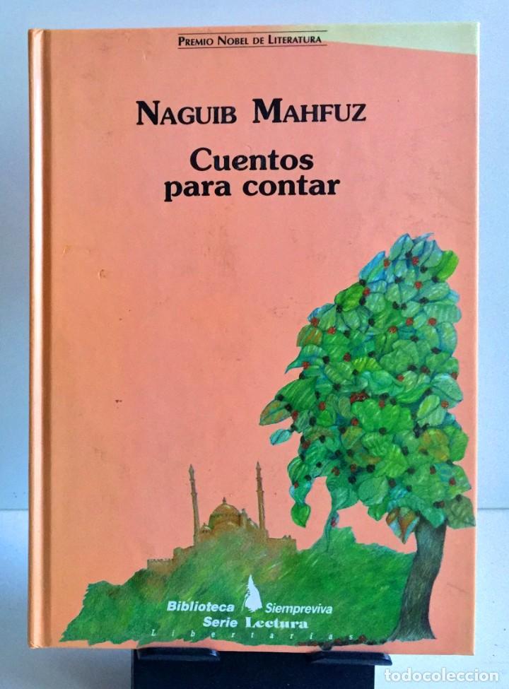 Libros: CUENTOS PARA CONTAR. Naguib Mahfuz - Foto 1