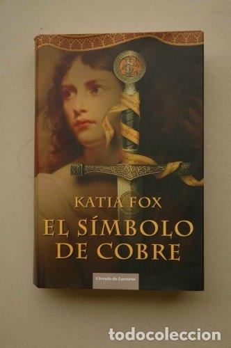 Libros: El s&iacute;mbolo de cobre - Katia Fox - Foto 1