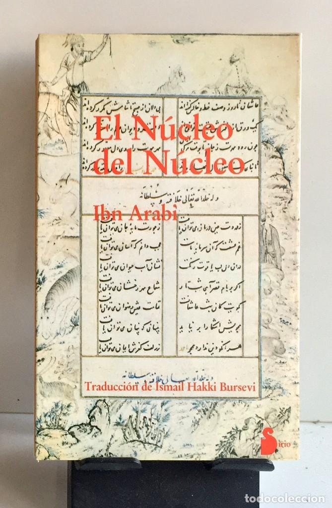 Libros: EL N&Uacute;CLEO DEL N&Uacute;CLEO. Ibn Arabi - Foto 2