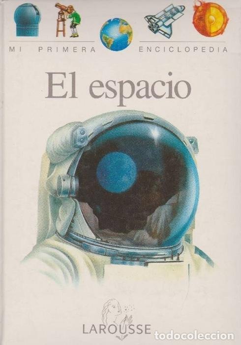 Libros: El espacio. Mi primera enciclopedia. - An&oacute;nimo - Foto 1