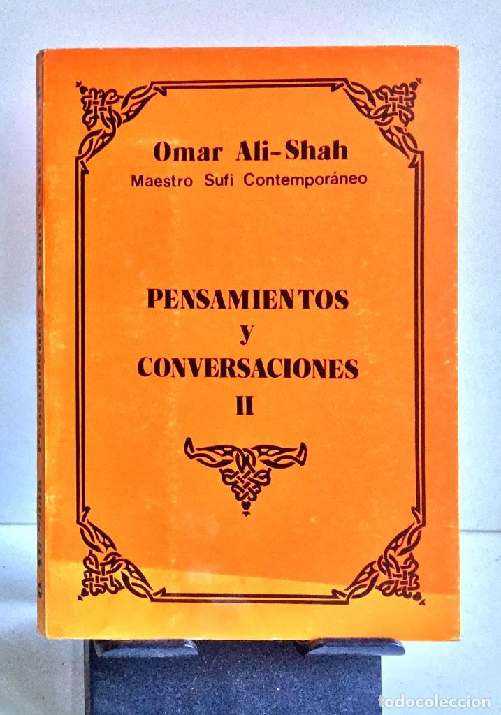 Libros: PENSAMIENTOS Y CONVERSACIONES II. Omar Ali Sha - Foto 1