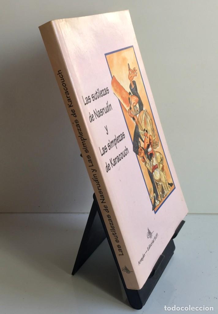 Libros: LAS SUTILEZAS DE NASRUD&Iacute;N Y LAS SIMPLEZAS DE KARACOUCH - Foto 3