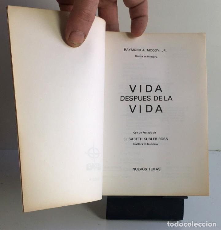 Libros: VIDA DESPU&Eacute;S DE LA VIDA. Raymond A. Moody - Foto 4