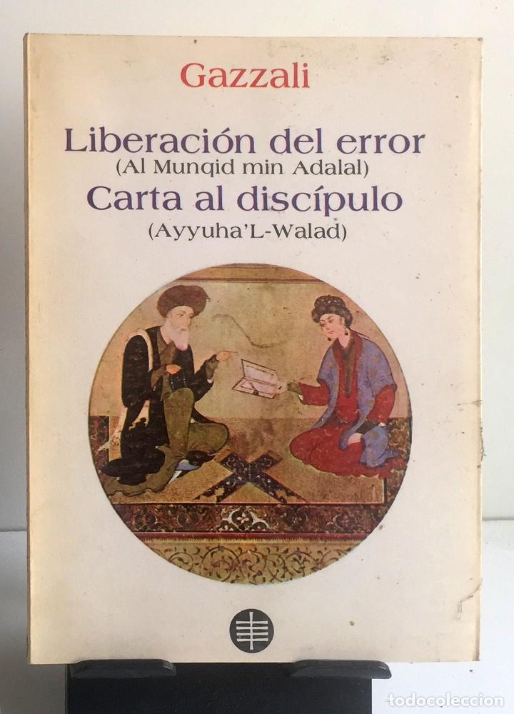 Libros: LIBERACI&Oacute;N DEL ERROR / CARTA AL DISC&Iacute;PULO. Gazzali - Foto 1