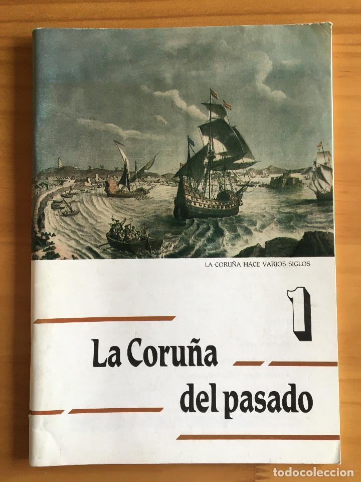 Libros: LA CORU&Ntilde;A DEL PASADO I - CARLOS MARTINEZ BARBEITO - Foto 1