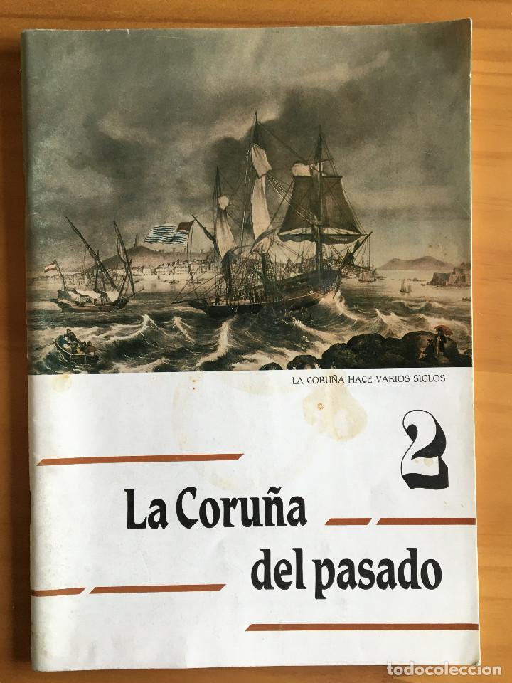 Libros: LA CORU&Ntilde;A DEL PASADO II - CARLOS MARTINEZ BARBEITO - Foto 1
