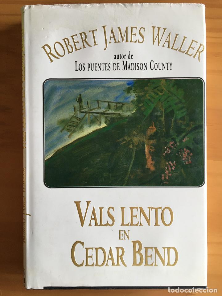 Libros: VALS LENTO EN CEDAR BEND - ROBERT JAMES WALLER - Foto 1