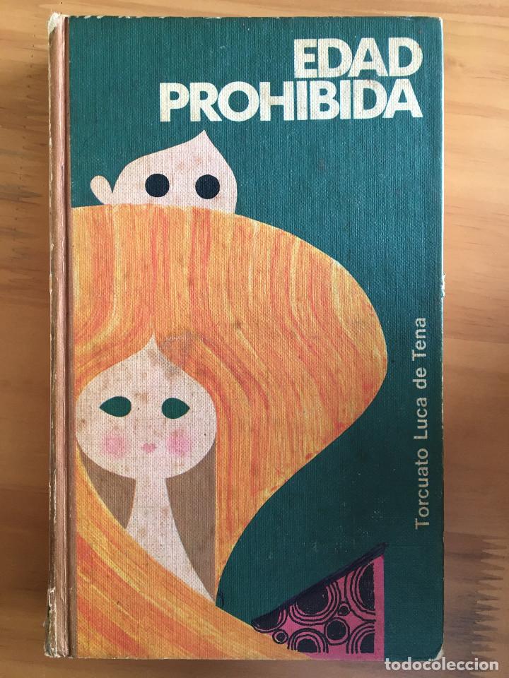 Libros: EDAD PROHIBIDA - TORCUATO LUCA DE TENA - Foto 1