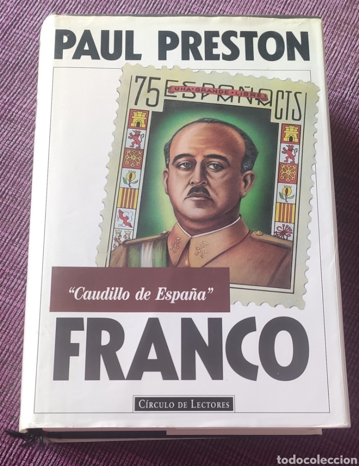 Libros: Paul Preston. Franco caudillo de Espa&ntilde;a. C&iacute;rculo de Lectores - Foto 1