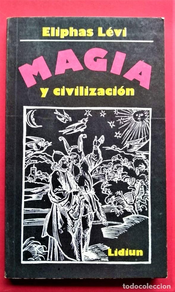 Libros: Magia y Civilizaci&oacute;n. - Levi, Eliphas. - Foto 1