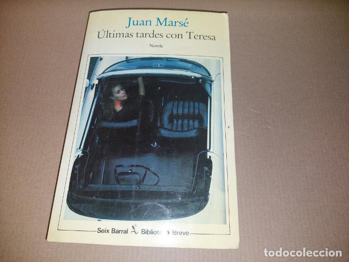 Libros: Juan Mars&eacute;. &Uacute;LTIMAS TARDES CON TERESA - Foto 1