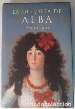 Libros: La duquesa de Alba - Carmen G&uuml;ell - Foto 1