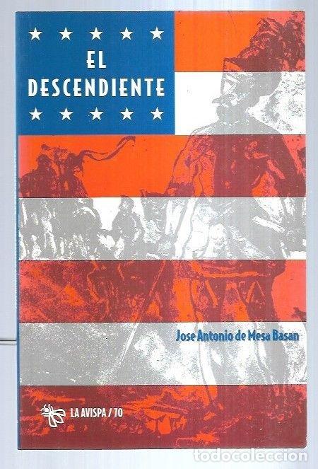 Libros: DESCENDIENTE - EL - MESA BASAN, JOSE ANTONIO DE - Foto 4