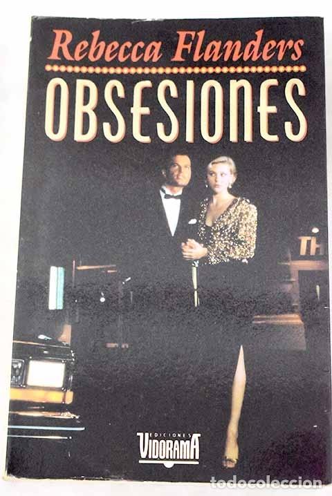 Libros: Obsesiones.- Flanders, Rebecca - Foto 1