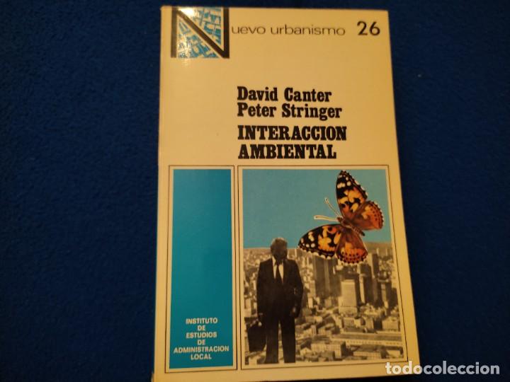 Libros: Interacci&oacute;n Ambiental David Canter y Peter Stringer Madrid 1978 - Foto 1