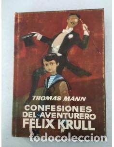 Libros: CONFESIONES DEL AVENTURERO F&Eacute;LIX KRULL - Mann,Thomas - Foto 1