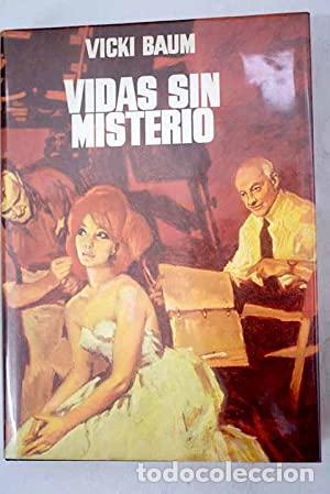 Libros: VIDAS SIN MISTERIO - Baum,Vicki - Foto 1