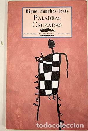 Libros: PALABRAS CRUZADAS - S&aacute;nchez Ostiz,Miguel - Foto 1