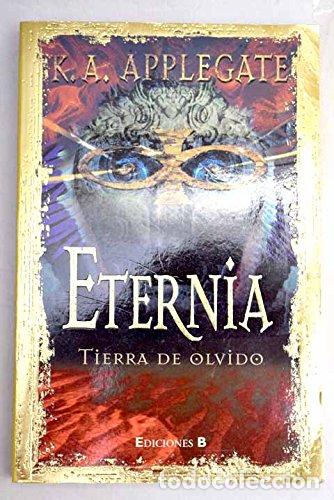Libros: ETERNIA TIERRA DE OLVIDO - Applegate,K.A. - Foto 1