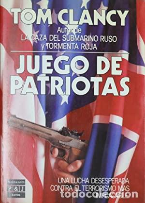 Libros: JUEGO DE PATRIOTAS - Clancy,Tom - Foto 1