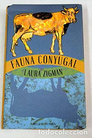 Libros: FAUNA CONYUGAL - Zigman,Laura - Foto 1
