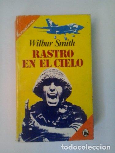 Libros: RASTRO EN EL CIELO - Smith,Wilbur - Foto 1