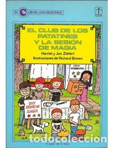B&uuml;cher: EL CLUB DE LOS PATATINES Y LA SESI&Oacute;N DE MAGIA - Ziefert,Harriet y Jon