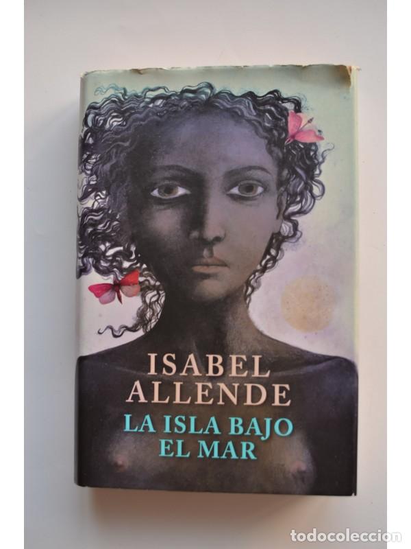 Libros: La isla bajo el mar - ALLENDE, Isabel - Foto 1