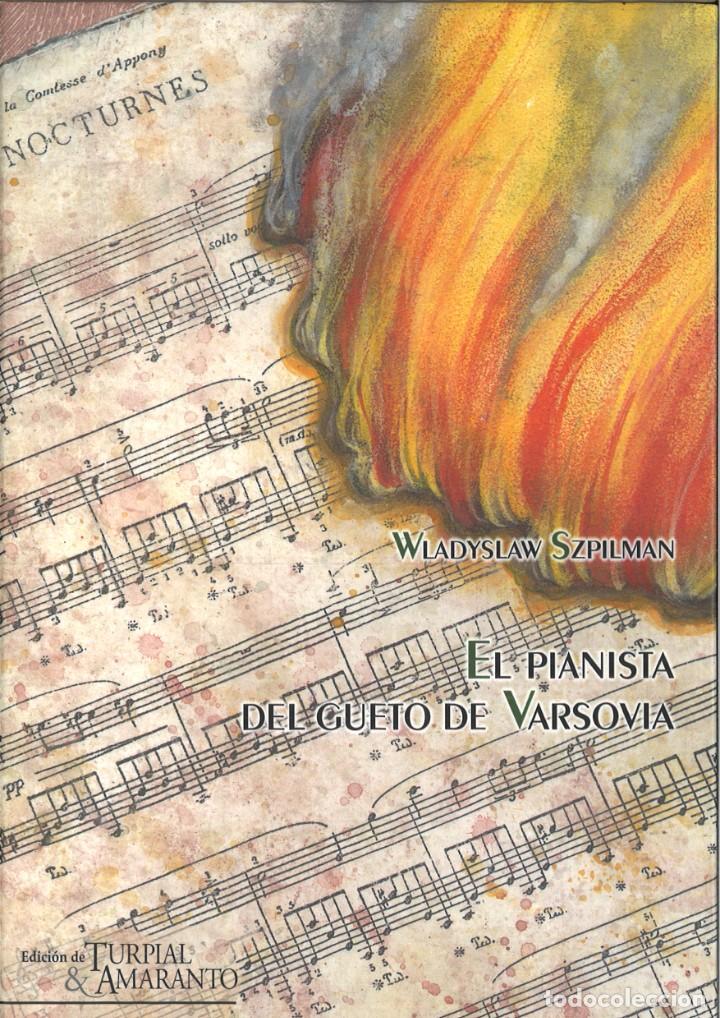 Libros: EL PIANISTA DEL GUETO DE VARSOVIA. . Wladyslaw Szpilman