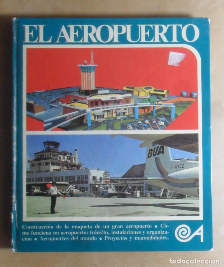Libros: EL AEROPUERTO - ED. ALTEA - 1976 - Foto 1