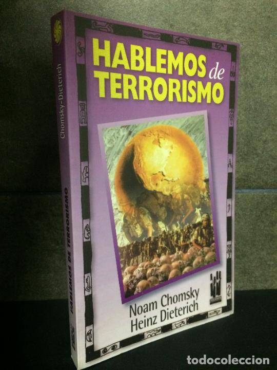 Libros: HABLEMOS DE TERRORISMO. NOAM CHOMSKY, HEINZ DIETERICH. - Foto 1