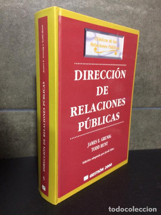 Libros: Direccion de relaciones publicas. James E. Gruning.