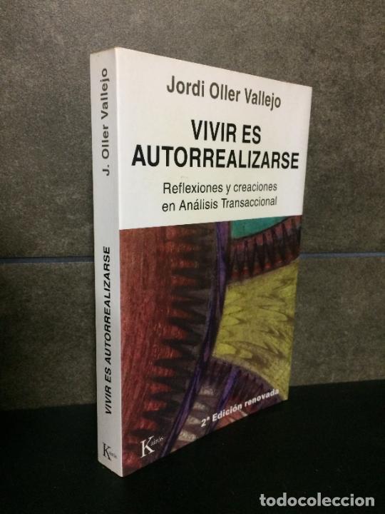B&uuml;cher: Vivir es autorrealizarse : reflexiones y creaciones en an&aacute;lisis transaccional. Jorge Oller Vallejo.