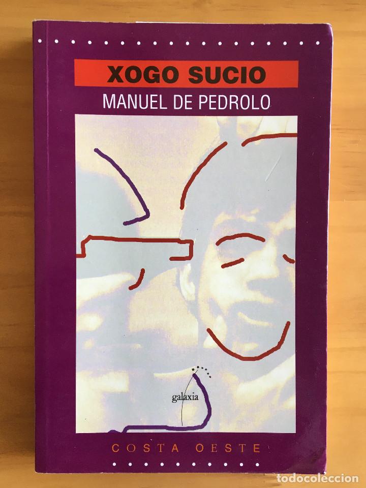 Libros: XOGO SUCIO - MANUEL DE PEDROLO - Foto 1