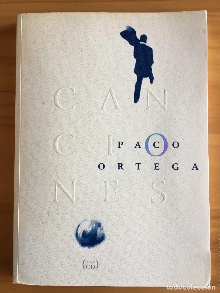 Libros: CANCIONES - PACO ORTEGA - LIBRO CON CD - Foto 1