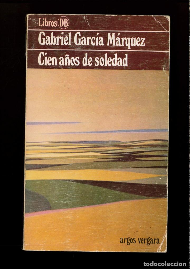 Libros: Cien A&ntilde;os De Soledad - Gabriel Garc&iacute;a M&aacute;rquez - Foto 1