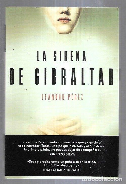 Libros: SIRENA DE GIBRALTAR - LA - PEREZ, LEANDRO - Foto 11