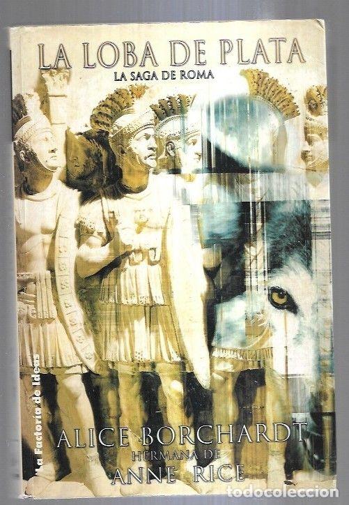 Libros: LOBA DE PLATA - LA - BORCHARDT, ALICE - Foto 2