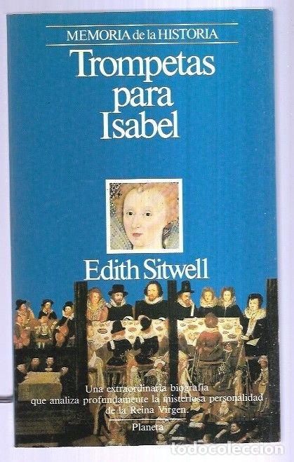 Libros: TROMPETAS PARA ISABEL - SITWELL, EDITH - Foto 4