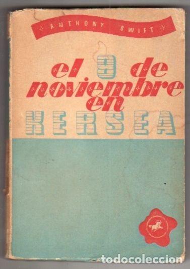 Libros: 9 DE NOVIEMBRE EN KERSEA - EL - SWIFT, ANTHONY - Foto 2