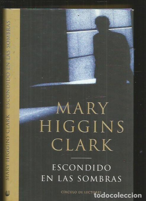 Libros: ESCONDIDO EN LAS SOMBRAS - CLARK, MARY HIGGINS - Foto 1