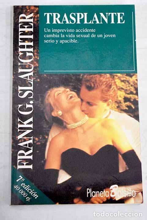 Libros: Trasplante.- Slaughter, Frank G. - Foto 1