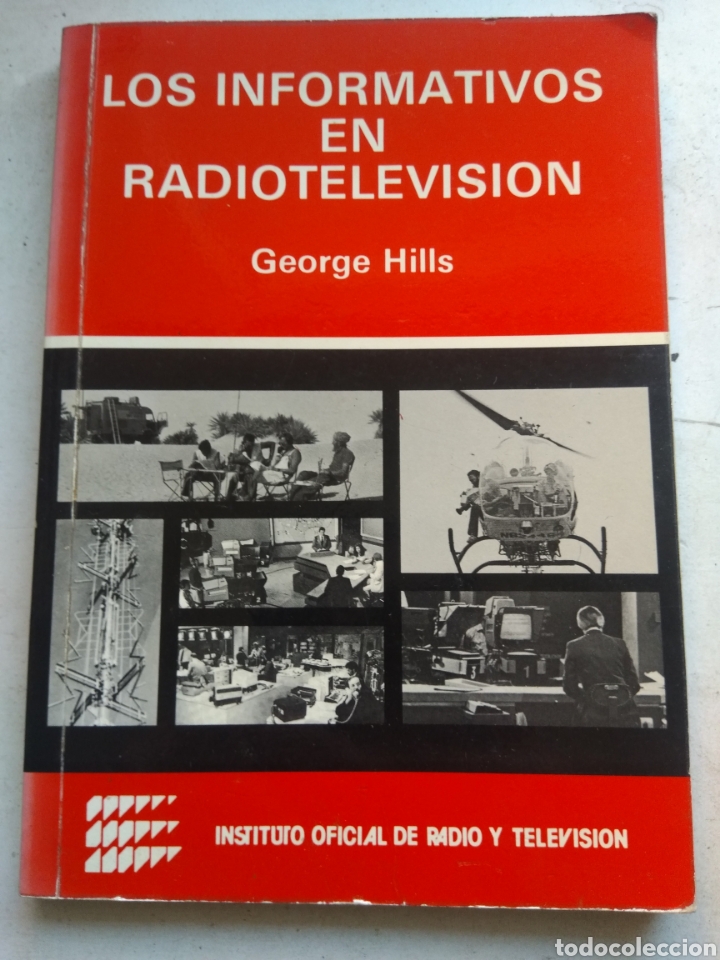 Libros: LOS INFORMATIVOS EN RADIOTELEVISI&Oacute;N/GEORGE HILLS - Foto 1