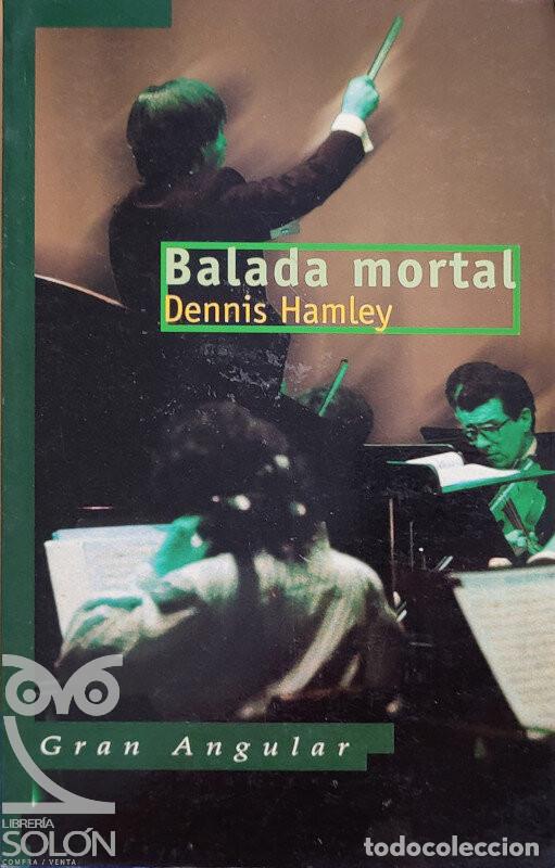 Libros: Balada mortal - Dennis Hamley - Foto 1
