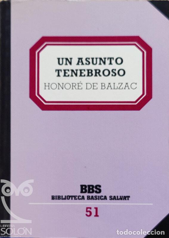 Libros: Un asunto tenebroso - Honor&eacute; de Balzac - Foto 1